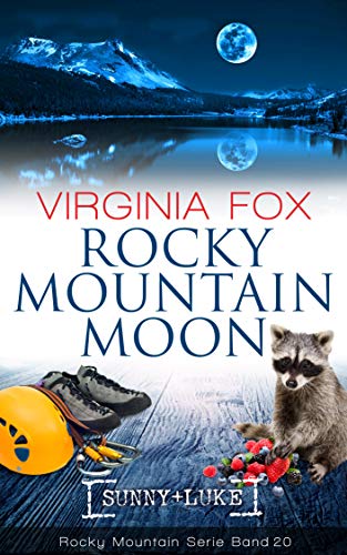 Rocky Mountain Moon (Rocky Mountain Serie 20)