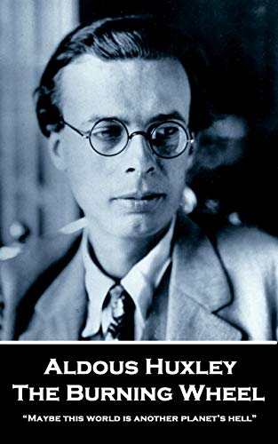 The Burning Wheel: “Maybe this world is another planet’s hell” (English Edition)