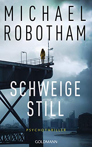 Schweige still: Psychothriller (Cyrus Haven 1)