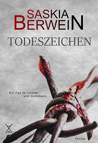 Todeszeichen (Ein Fall für Leitner & Grohmann 1)