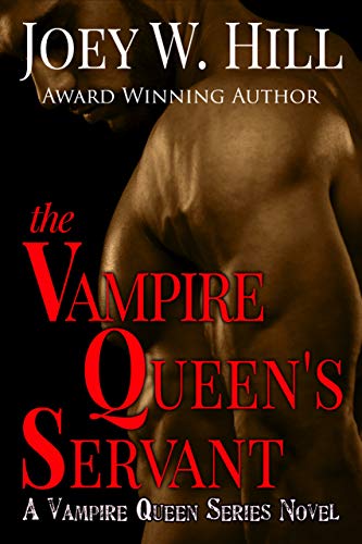 The Vampire Queen's Servant: A Vampire Queen Series Novel