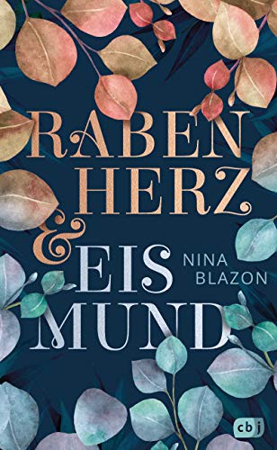 Rabenherz und Eismund: Magische und märchenhafte Romantasy