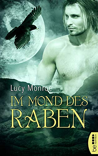 Im Mond des Raben (Children of the Moon - Paranormal Romance 3)