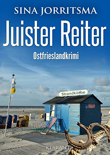Juister Reiter. Ostfrieslandkrimi (Witte und Fedder ermitteln 3)