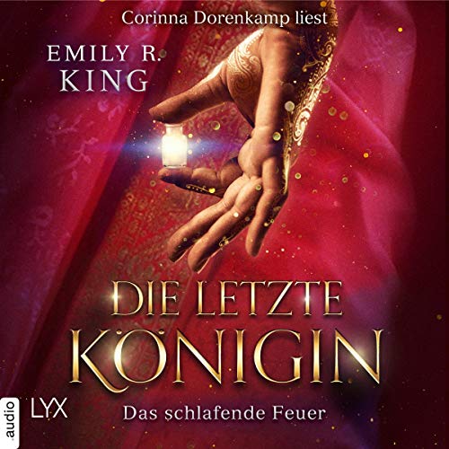 Das schlafende Feuer: Die letzte Königin 1
