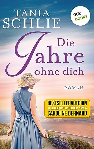 Die Jahre ohne dich: Roman (Herzchenkonfetti 1)