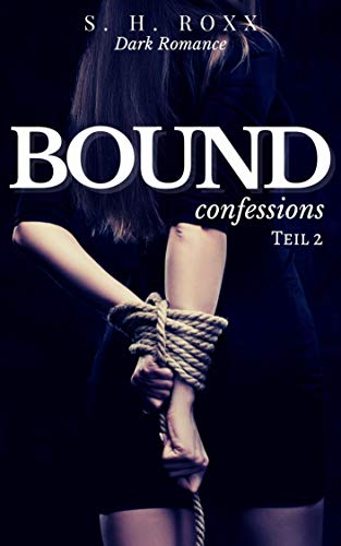 BOUND: confessions