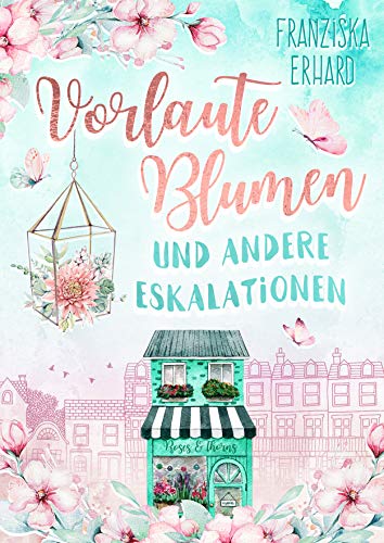 Vorlaute Blumen und andere Eskalationen (Notting Hill 1)