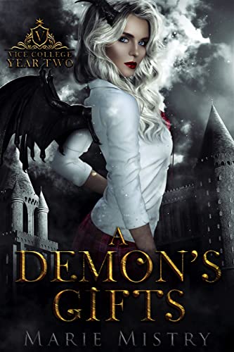 A Demon's Gifts: Vice College For Young Demons: Year Two