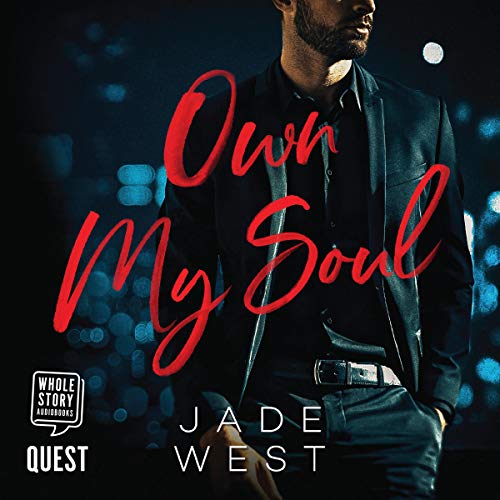 Own My Soul: A Sixty Days Novel, Book 3