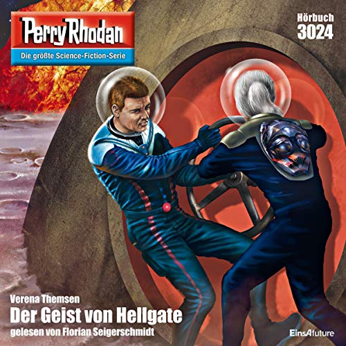 Der Geist von Hellgate: Perry Rhodan 3024