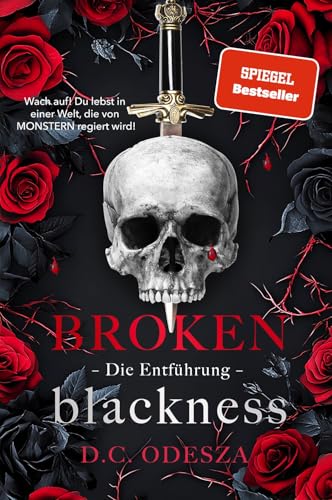 BROKEN Blackness | Die Entführung : Spicy Mafia Dark Romance | Spiegel Bestseller
