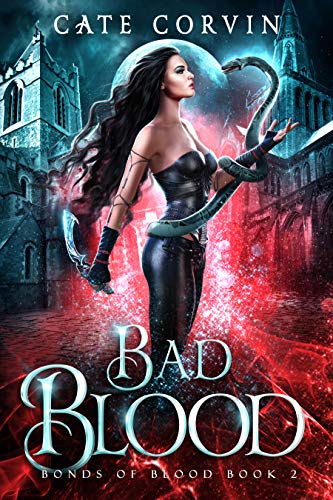 Bad Blood: A Reverse Harem Bully Romance (Bonds of Blood Book 2)