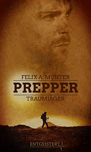 Prepper - Traumjäger