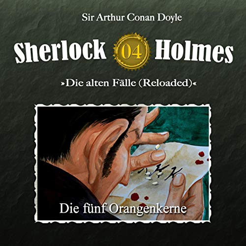 Die fünf Orangenkerne: Sherlock Holmes - Die alten Fälle (Reloaded) 4