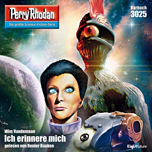 Ich erinnere mich: Perry Rhodan 3025