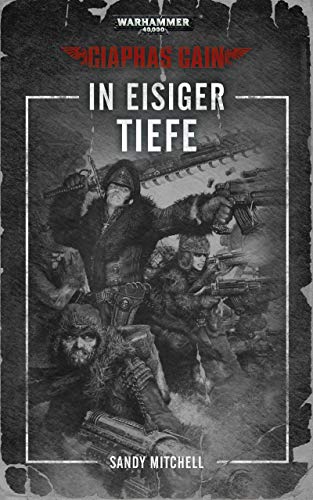 In Eisiger Tiefe (Ciaphas Cain 2)