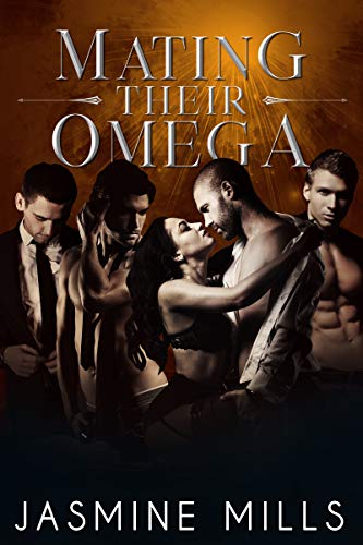 Mating Their Omega: A Reverse Harem Omegaverse Dark Romance (Sharing Their Omega)