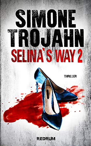 Selina’s Way 2 (Selinas Way)
