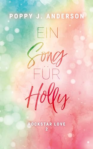 Rockstar Love - Ein Song für Holly (SpringBreak 2)