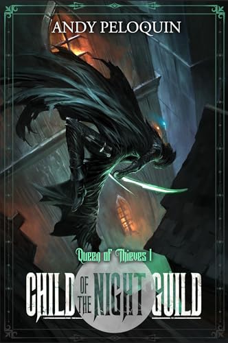 Child of the Night Guild: A Grimdark Epic Fantasy Thief Adventure
