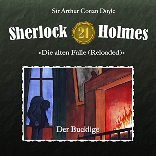 Der Bucklige: Sherlock Holmes - Die alten Fälle (Reloaded) 21
