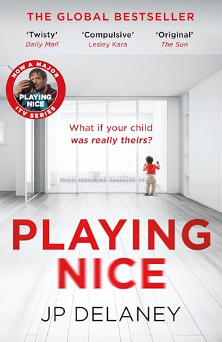 Playing Nice: the addictive, twisty thriller - now a major TV series