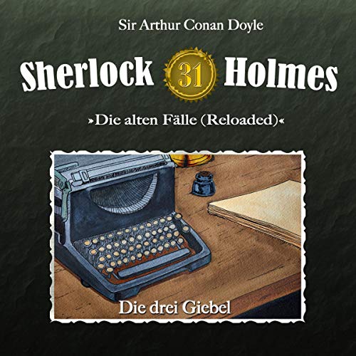 Die drei Giebel: Sherlock Holmes - Die alten Fälle (Reloaded) 31