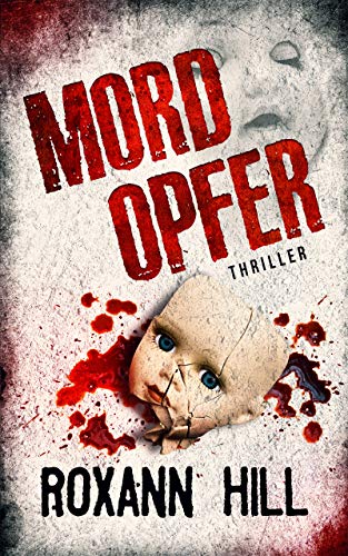 Mordopfer: Thriller (Wuthenow-Thriller 2)