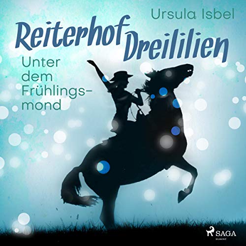 Unter dem Frühlingsmond - Reiterhof Dreililien: Reiterhof Dreililien 9