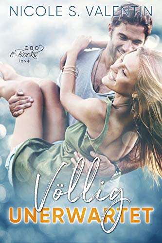 Völlig unerwartet (Trotzdem irgendwie Liebe 2)