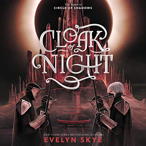 Cloak of Night: Circle of Shadows, Book 2