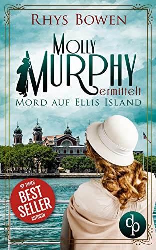 Mord auf Ellis Island (Molly Murphy ermittelt-Reihe 1)