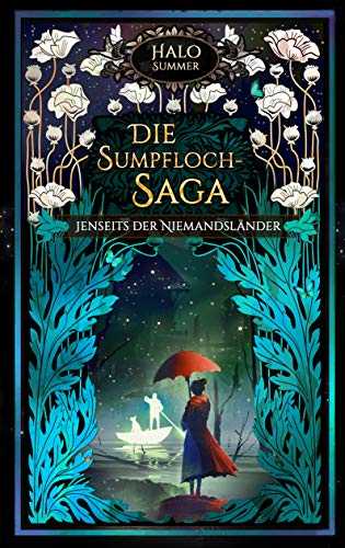 Jenseits der Niemandsländer (Die Sumpfloch-Saga 9.2)