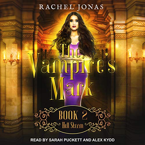Hell Storm: Vampire's Mark, Book 2