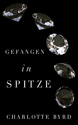 Gefangen in Spitze (Gefangen in Eis 3)