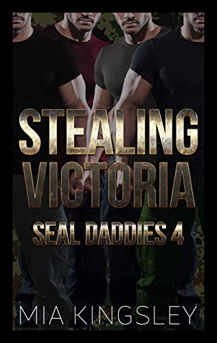 Stealing Victoria (SEAL Daddies 4)