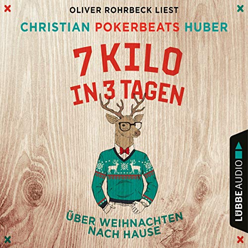 7 Kilo in 3 Tagen: Über Weihnachten nach Hause