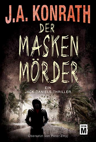 Der Maskenmörder (Ein Jack-Daniels-Thriller 16)