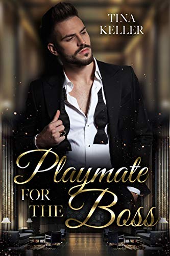 Playmate for the Boss : Humorvoller Liebesroman (Boss Romance 6)