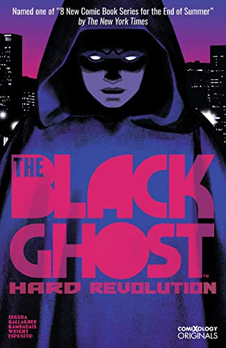 The Black Ghost Season One (comiXology Originals)