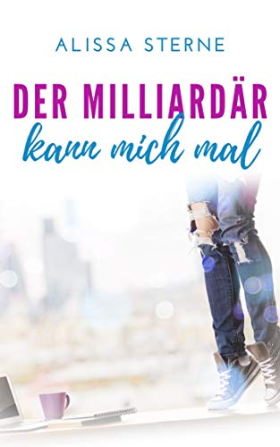Der Milliardär kann mich mal