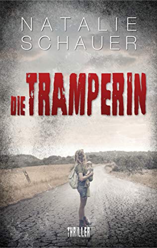 Die Tramperin: Psychothriller (Cold-Case-Donau 2)