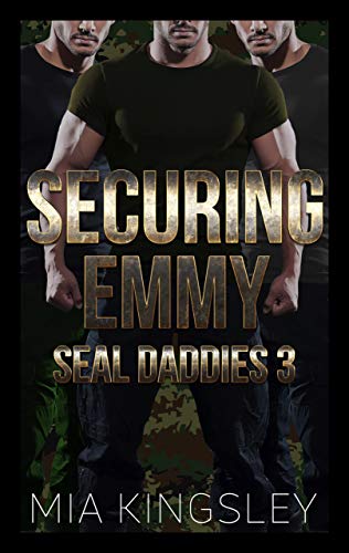 Securing Emmy (SEAL Daddies 3)