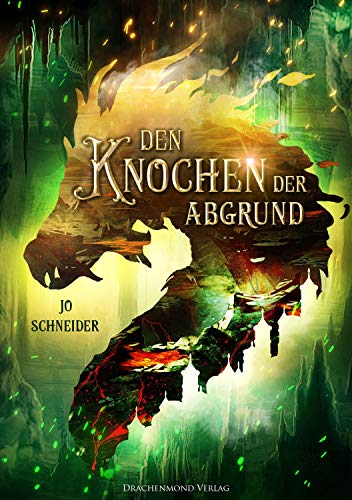 Den Knochen der Abgrund (Drei Kronen Saga 2)