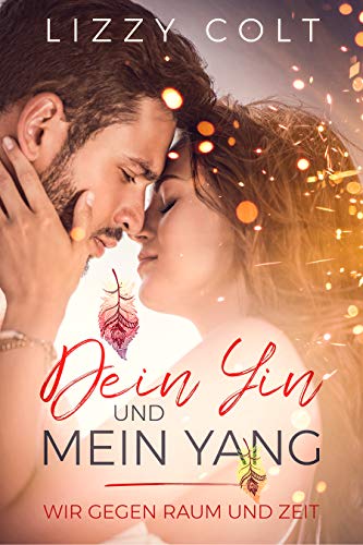Dein Yin und mein Yang: Wir gegen Raum und Zeit