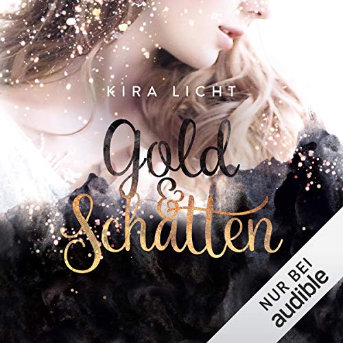 Gold und Schatten: Das erste Buch der Götter