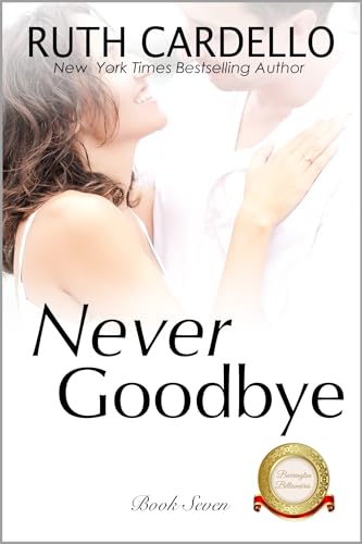 Never Goodbye (The Barrington Billionaires Book 7)