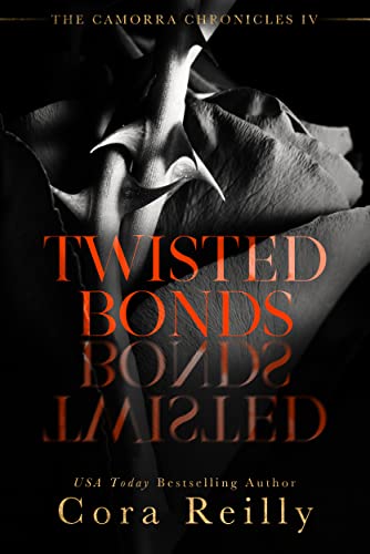 Twisted Bonds (The Camorra Chronicles Book 4)