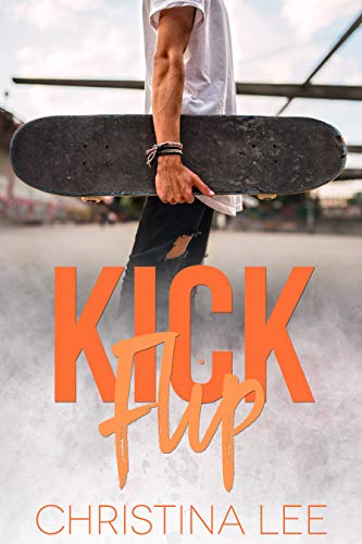 Kickflip (Roadmap to Your Heart)